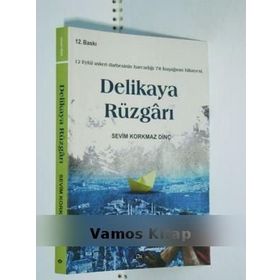 DELIKAYA RÜZGARI - SEVIM KORKMAZ DİNÇ