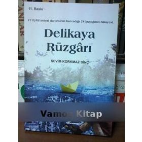 DELIKAYA RÜZGARI - SEVIM KORKMAZ DİNÇ