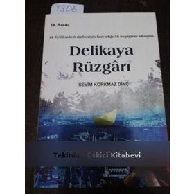 DELIKAYA RÜZGARI - SEVIM KORKMAZ DİNÇ