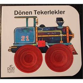 Delikli Kitaplar Serisi - Dönen Tekerlekler - Giovanna Mantegazza