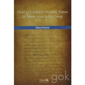 Delil ve İstidlalin Mantıki Yapısı - Hilmi Demir