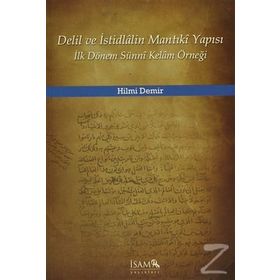 Delil ve İstidlalin Mantıki Yapısı - Hilmi Demir