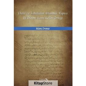 Delil ve İstidlalin Mantıki Yapısı - Hilmi Demir