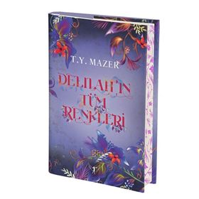 Delilahın Tüm Renkleri - T. Y. Mazer