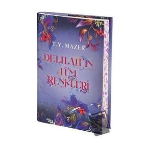 Delilahın Tüm Renkleri - T. Y. Mazer