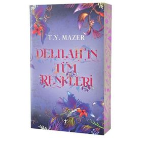 Delilahın Tüm Renkleri - T. Y. Mazer