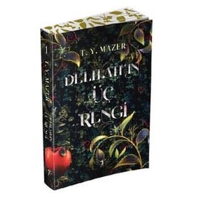 Delilah'ın Üç Rengi Ciltli - T.Y. Mazer