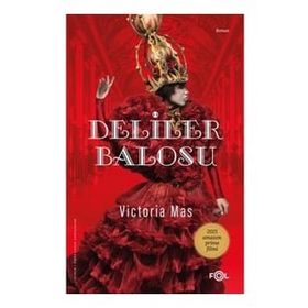 Deliler Balosu - Victoria Mas