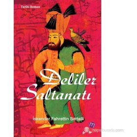 DELILER SALTANATI - İSKENDER FAHRETTIN SERTELLI