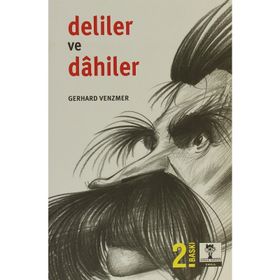 Deliler ve Dahiler - Gerhard Venzmer