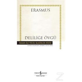 DELİLİĞE ÖVGÜ - DESIDERIUS ERASMUS (ISBN:9789759169428)