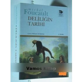 DELILIĞIN TARIHI - MICHEL FOUCAULT