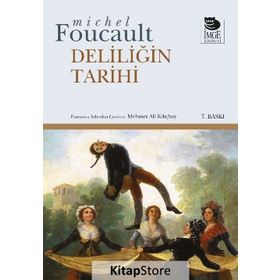 DELILIĞIN TARIHI - MICHEL FOUCAULT