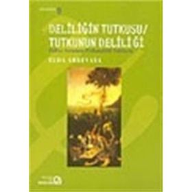 Deliliğin Tutkusu - Tutkunun Deliliği - Elda Abrevaya