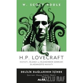 Delilik Dağların İçinde - W. Scott Poole