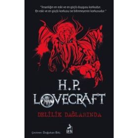 Delilik Dağlarında Toplu Eserler - 1 - Howard Phillips Lovecraft
