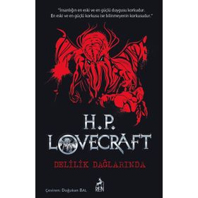 Delilik Dağlarında Toplu Eserler - 1 - Howard Phillips Lovecraft