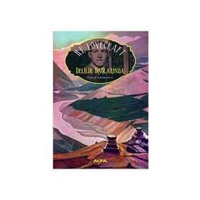 Delilik Dağlarında Toplu Eserler - 1 - Howard Phillips Lovecraft