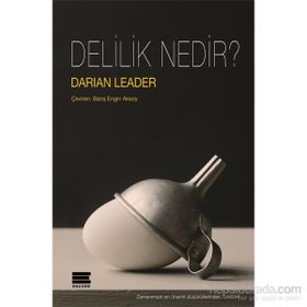 Delilik Nedir? - Darian Leader