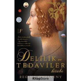 Delilik ve Tedaviler Kitabı - Regina O’Melveny