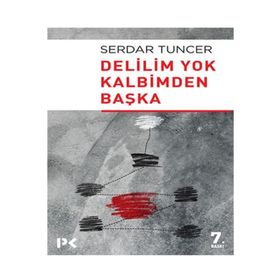 Delilim Yok Kalbimden Başka - Serdar Tuncer