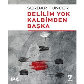 Delilim Yok Kalbimden Başka - Serdar Tuncer