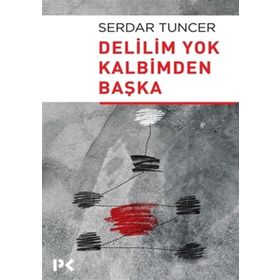 Delilim Yok Kalbimden Başka - Serdar Tuncer