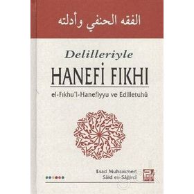 DELILLERI ILE HANEFI FIKHI - ESAD MUHAMMED;SAID ES-SAĞİRCİ