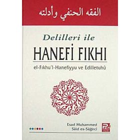 DELILLERI ILE HANEFI FIKHI - ESAD MUHAMMED;SAID ES-SAĞİRCİ