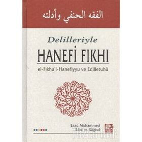 DELILLERI ILE HANEFI FIKHI - ESAD MUHAMMED;SAID ES-SAĞİRCİ