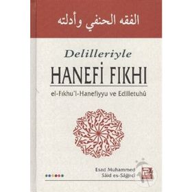 DELILLERI ILE HANEFI FIKHI - ESAD MUHAMMED;SAID ES-SAĞİRCİ