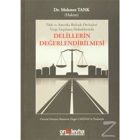 Delillerin Değerlendirilmesi - Mehmet Tanık