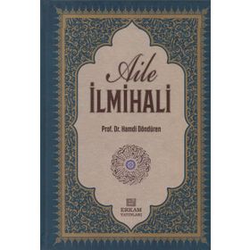 DELILLERIYLE AILE İLMİHALİ - HAMDI DÖNDÜREN