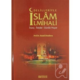 Delilleriyle İslam İlmihali 2 Cilt - Hamdi Döndüren