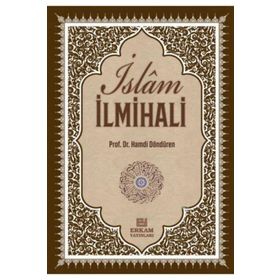Delilleriyle İslam İlmihali 2 Cilt - Hamdi Döndüren