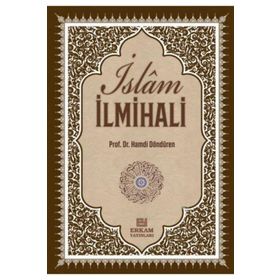 Delilleriyle İslam İlmihali 2 Cilt - Hamdi Döndüren