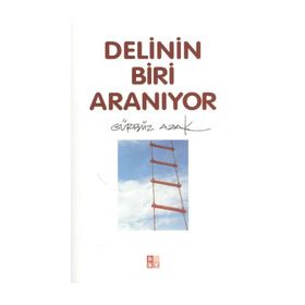 DELININ BIRI ARANIYOR - GÜRBÜZ AZAK
