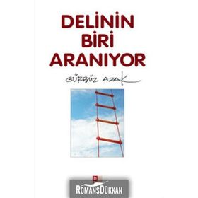 DELININ BIRI ARANIYOR - GÜRBÜZ AZAK