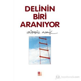 DELININ BIRI ARANIYOR - GÜRBÜZ AZAK