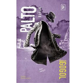 DELININ DEFTERI, BURUN, PALTO, NEVA BULVARI - NIKOLAY VASİLYEVİÇ GOGOL