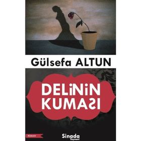 Delinin Kuması - Gülsefa Altun