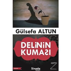Delinin Kuması - Gülsefa Altun