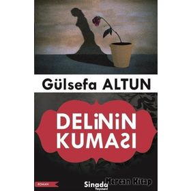 Delinin Kuması - Gülsefa Altun