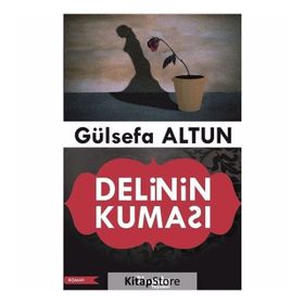 Delinin Kuması - Gülsefa Altun