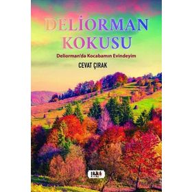 Deliorman Kokusu - Cevat Çırak