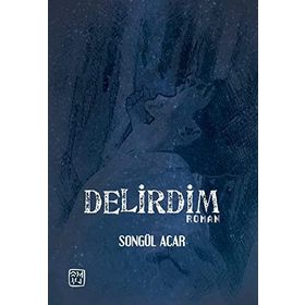 Delirdim - Songül Acar
