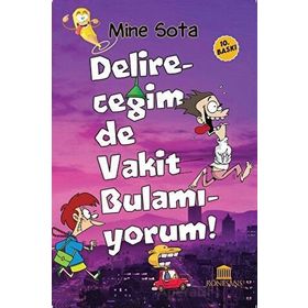 DELİRECEĞİM DE VAKIT BULAMIYORUM - MINE SOTA