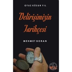 Delirişimizin Tarihçesi - Mehmet Boran