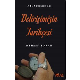 Delirişimizin Tarihçesi - Mehmet Boran