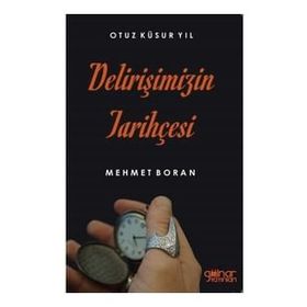 Delirişimizin Tarihçesi - Mehmet Boran